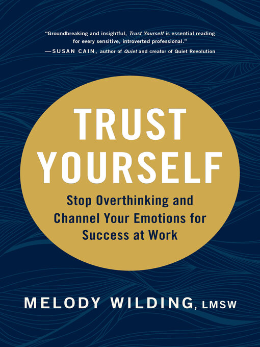 Title details for Trust Yourself by Melody Wilding LMSW - Available